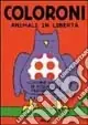 Animali in libertà Direttamente Dal Produttore
