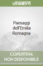 Paesaggi dell‘Emilia Romagna Sconto