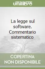 Prezzo Ridotto La legge sul software. Commentario sistematico