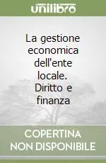 La gestione economica dell‘ente locale. Diritto e finanza Soddisfatti O Rimborsati