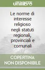 Le norme di interesse religioso negli statuti regionali, provinciali e comunali Promozione