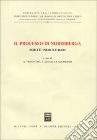 Il processo di Norimberga. Scritti inediti e rari Spedizione Espresso