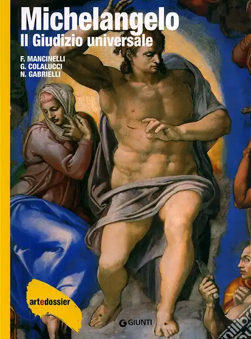 Ordina Subito Michelangelo. Il giudizio universale. Ediz. illustrata