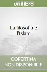 La filosofia e l‘Islam Offerta Del Giorno