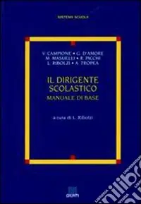 Il dirigente scolastico Novità