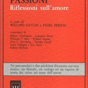 Passioni. Riflessioni sull‘amore Ordina Subito