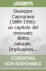 Giuseppe Capograssi (1889-1956) un capitolo del rinnovato diritto naturale. Implicazioni teologico-morali per una riflessione sulla coscienza morale Offerta Lampo