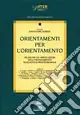 Orientamenti per l‘orientamento Professionale