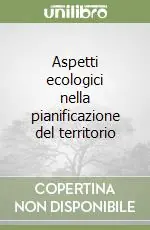 Super Prezzo Aspetti ecologici nella pianificazione del territorio