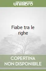 Fiabe tra le righe Prezzo Ridotto