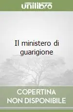 Compra Online Il ministero di guarigione