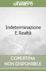 Offerta Speciale Indeterminazione E Realtà