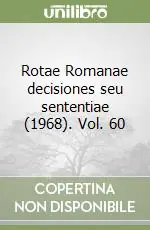 Spedizione Espresso Rotae Romanae decisiones seu sententiae (1968). Vol. 60