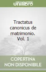 Occasione Tractatus canonicus de matrimonio. Vol. 1