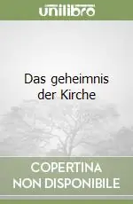Ultime Pezzi Das geheimnis der Kirche
