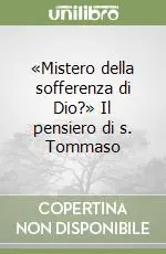 A Buon Prezzo «Mistero della sofferenza di Dio?» Il pensiero di s. Tommaso