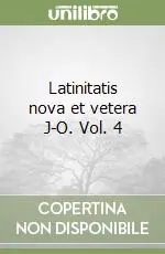 Di Tendenza Latinitatis nova et vetera J-O. Vol. 4