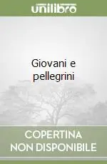 Giovani e pellegrini Affare