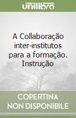 A Collaboração inter-institutos para a formação. Instrução Compra Online