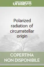 Spedizione Espresso Polarized radiation of circumstellar origin