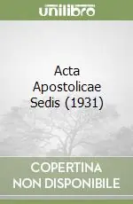 Acta Apostolicae Sedis (1931) Compra Adesso