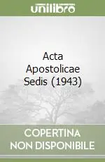Acta Apostolicae Sedis (1943) Esclusivo