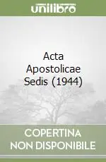 Più Venduto Acta Apostolicae Sedis (1944)