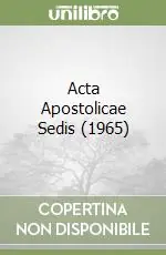 Nuovo Arrivo Acta Apostolicae Sedis (1965)
