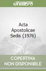 Nuovo Arrivo Acta Apostolicae Sedis (1976)