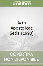 Acquista Ora Acta Apostolicae Sedis (1998)