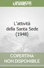 L‘attività della Santa Sede (1948) Più Venduto