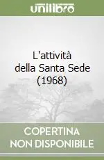 Sconto L‘attività della Santa Sede (1968)