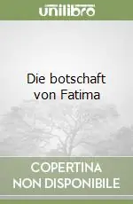 Più Venduto Die botschaft von Fatima
