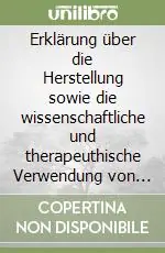 Erklärung über die Herstellung sowie die wissenschaftliche und therapeuthische Verwendung von menschlichen embryonalen Stammzellen Economico
