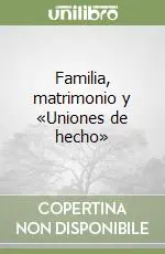 Super Prezzo Familia, matrimonio y «Uniones de hecho»
