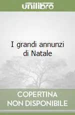 I grandi annunzi di Natale Scelto Dai Clienti