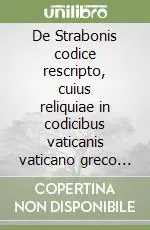 De Strabonis codice rescripto, cuius reliquiae in codicibus vaticanis vaticano greco 2306 et 2061 a servatae sunt Miglior Prezzo