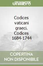 Codices vaticani graeci. Codices 1684-1744 A Buon Prezzo