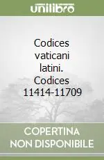 Ultima Occasione Codices vaticani latini. Codices 11414-11709