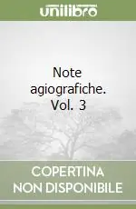 Note agiografiche. Vol. 3 Ultima Occasione
