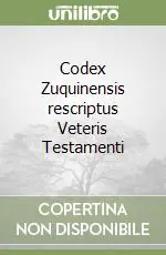 Codex Zuquinensis rescriptus Veteris Testamenti Prezzo Ridotto