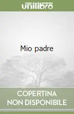 Miglior Prezzo Mio padre