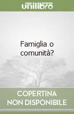Compra Online Famiglia o comunità?