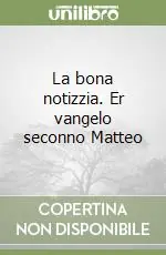 Vendita Finale La bona notizzia. Er vangelo seconno Matteo