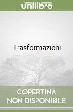 Must-Have Trasformazioni