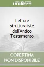 Letture strutturaliste dell‘Antico Testamento Super Prezzo