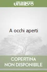 A occhi aperti Più Venduto