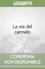 Offerta Lampo La via del carmelo
