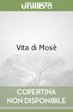 A Buon Prezzo Vita di Mosè