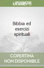 Bibbia ed esercizi spirituali Occasione Imperdibile